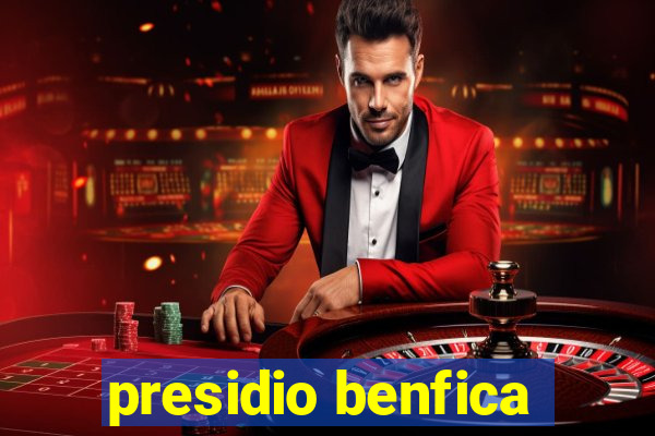 presidio benfica